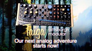 Introducing Pittsburgh Modular Taiga Paraphonic Synthesizer