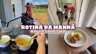 ROTINA DA MANHÃ  organização da casa, café da manhã e almoço