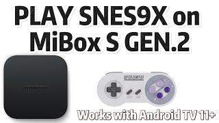 How to play SNES (SFC) games on MiBox S GEN.2 (Mi TV stick/Android TV/Google TV)