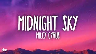 Miley Cyrus - Midnight Sky (Lyrics)