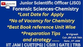 Junior Scientific Officer(JSO) Forensic Chemistry | Reference Book for Unit Wise | Preparation Tips