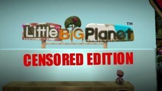 Inappropriate censorship: ******BigPlanet