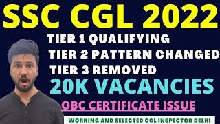 SSC CGL 2022 NOTIFICATION || PATTERN || VACANCIES