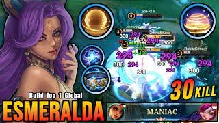 30 Kills + MANIAC!! Esmeralda New Offlane Build (UNLI SHIELD) - Build Top 1 Global Esmeralda ~ MLBB