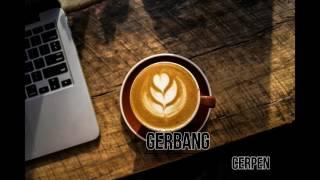 Gerbang - Cerpen