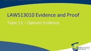 Evidence Law: Opinion Evidence