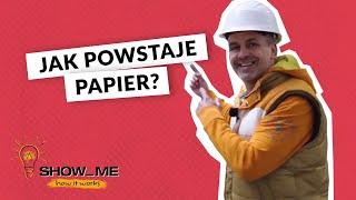 Jak powstaje papier toaletowy? SHOW_ME_how it works - Odcinek 3