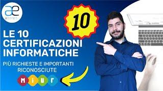 Le 10 Certificazioni Informatiche più richieste e RICONOSCIUTE dal Miur