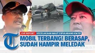 SITUASI TERKINI KECELAKAAN BERUNTUN Tol Cipularang KM+92 , Puluhan Mobil Rusak Parah | LIVE REPORT