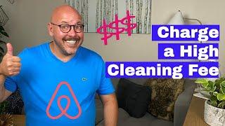 New Airbnb Host Tips: Should You Charge a Cleaning Fee?