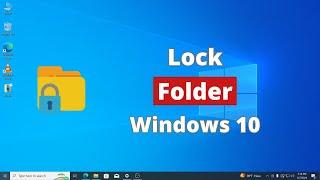 How to Lock a Folder in Windows 10