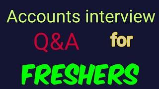 Accounting Interview questions and answers for Freshers। #upgradingway #interviewquestionandanswer