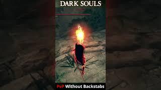 Dark Souls PvP Without Backstabs