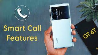 How to Call Settings in Realme GT 6, Enable Smart Call Gesture in Realme GT 6T