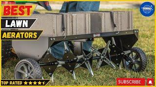 Best Lawn Aerators of 2025 - Top 5 Picks & Reviews