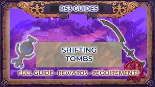 RS3 Shifting Tombs Guide (Solo) | Full Gameplay Guide | Rewards