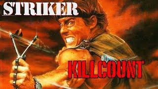 Striker (1988) Frank Zagarino Killcount