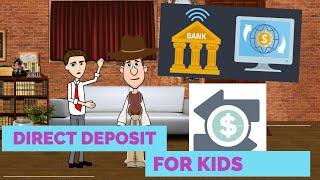 What is Direct Deposit? A Simple Explanation for Kids and Beginners