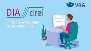 DIAdrei – Ihr digitaler Begleiter für Arbeitsschutz