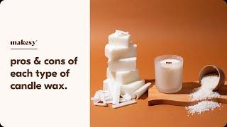 how to choose your candle wax | paraffin wax or coconut wax? 