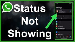 WhatsApp Status Not Showing (FIXED!)
