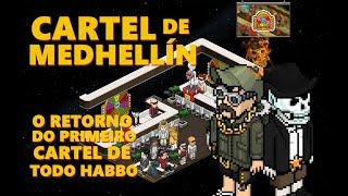 CARTEL MEDHELLÍN, O RETORNO ! FUI DEMITIDO DO CALI ? - HABBO