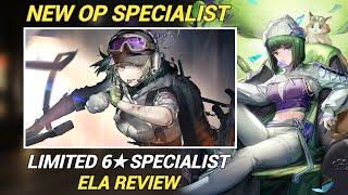 You Should Get and Build Ela | Ela Review [Arknights]