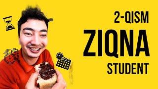 ZIQNA STUDENT | 2-QISM