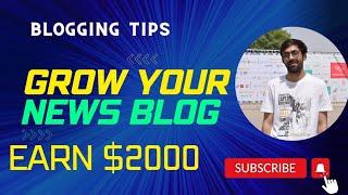 7 WAYS TO GROW YOUR NEWS WEBSITE | START NEWS BLOG SITE AND GROW IN 2022