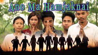 Ano ma Hamjaknai || New kokborok short film 2021 || KSM Production || New kokborok video 2021