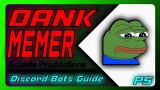 Complete Guide To Dank Memer Bot For Discord! | Discord Bots Guide P5