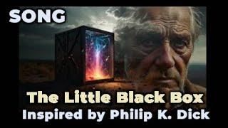 Music The Little Black Box  Philip K Dick