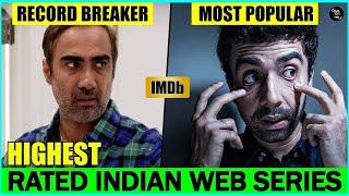 Top 10 Highest Rated Indian Web Series IMDb Highest Rating Ever |  Most Popular Indian Web Series