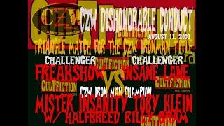 CULT FICTION - CZW IRON MAN 3 WAY  TOBY  KLEIN (w/ HALFBREED BILLY GRAM) vs FREAKSHOW vs INSANE LANE