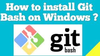 How to install Git Bash on Windows ?