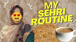 MY SEHRI ROUTINE || SEHRI MINI VLOG || RAMADAN