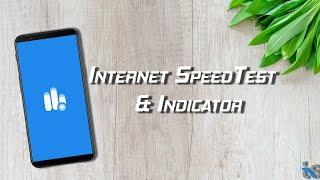 Internet SpeedTest & Indicator | Best Internet Speed meter for your android phone !