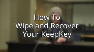 How to Wipe and Recover on your KeepKey