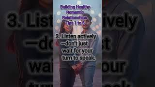 Building Healthy Romantic Relationships 1-5