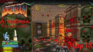 Doom: Project Brutality 3.0: Armadosia - The Mad Corridor: Прохождение (Walkthrough) #Map 18