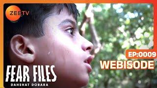 Fear Files Dehshat Dobara - Webi 9 - Zee TV