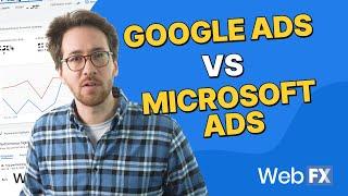 Google Ads vs. Microsoft Ads | A Legendary Digital Advertising Platform Matchup