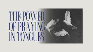 05.19.24 | THE POWER OF PRAYING IN TONGUES! | PASTOR TODD SMITH