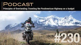 Principles of Overlanding: Traveling the PanAmerican Highway on a budget