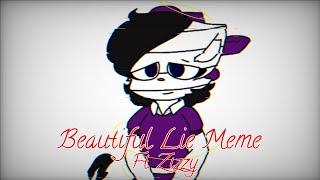 Beautiful Lie • Animation Meme • Ft. Zizzy