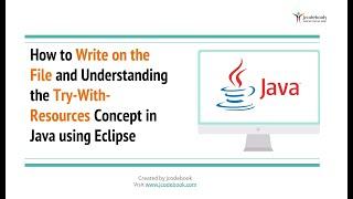 #56 How to Write on the File and Understand the Try-With-Resources Concept in Java using Eclipse