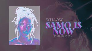 Willow - Samo Is Now (Instrumental)