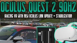 Oculus Quest 2 Link Update Review (90hz For Sim Racing) + VR Stabilization for OBS!
