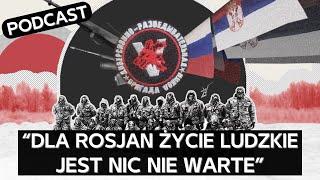 Rozgoryczony serbski najemnik opowiada jak rozczarował się Rosją i co zobaczył na froncie [PODCAST]