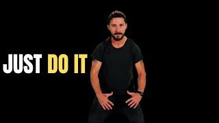 "Shia LaBeouf's Epic 'Just Do It' Motivational Speech: Unleash Your Inner Beast!"